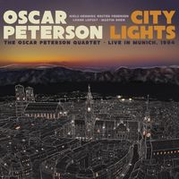 Oscar Peterson - City Lights: The Oscar Peterson Quartet (Live in Munich, 1994)