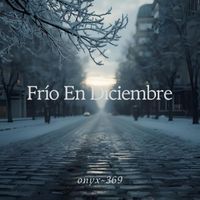 Onyx~369 - Frio En Diciembre