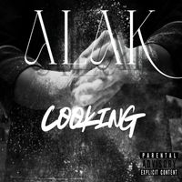 Alak - Cooking (Explicit)