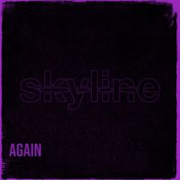 Skyline - Again