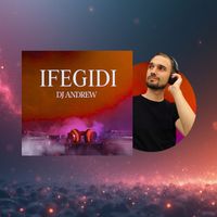 DJ Andrew - Ifegidi