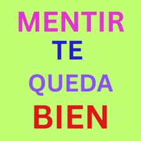 RAYNER TARIN CAMPS - Mentir Te Queda Bien