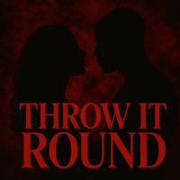 tido - Throw It Round (Explicit)