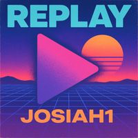 Josiah1 - Replay