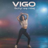 VIGO - Schyl Się Niżej