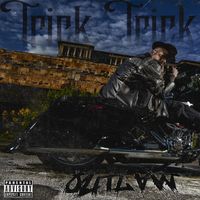 Trick Trick - Outlaw (Explicit)