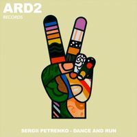 Sergii Petrenko - Dance and Run