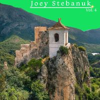 Joey Stebanuk - Joey Stebanuk, Vol. 4