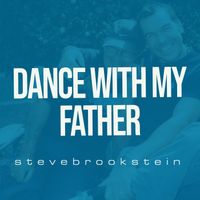 Steve Brookstein - Dance With My Father