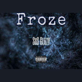 SuS - Froze... (Explicit)