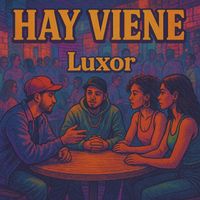 Luxor - Hay viene