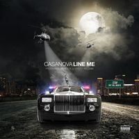 Casanova - Line Me (Explicit)