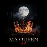RZ - Ma Queen (Explicit)