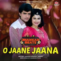 Abhijeet - O Jaane Jaana (Jhankar Beats)