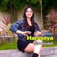 Fiko - Harusnya Kau Kembali