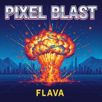 Flava - Pixel Blast