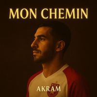 Akram - Mon Chemin