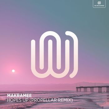 Makramee - Hopes Up