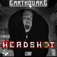 Earthquake - Headshot (Kevlar Diss) (Explicit)