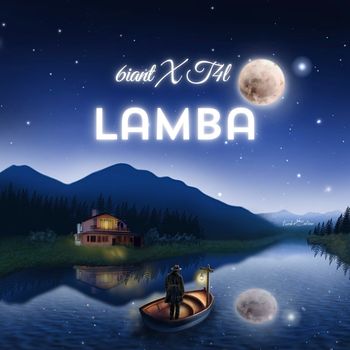6iant, T4L - Lamba