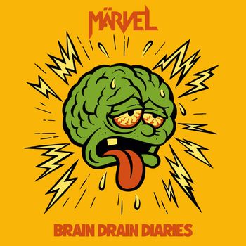 Märvel - Brain Drain Diaries