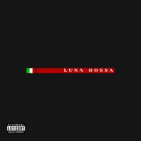 Gova - LUNA ROSSA (Explicit)