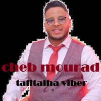 Cheb Mourad - Tafitalha Viber