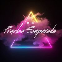 DR - Prueba Superada (Champeta)