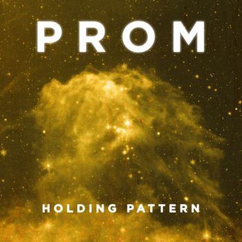 PROM - Holding Pattern