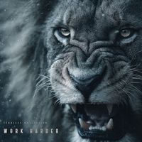 Fearless Motivation - Work Harder