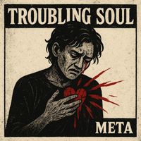 Meta - Troubling Soul (Explicit)