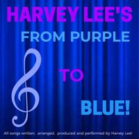 Harvey Lee - From Purple to Blue