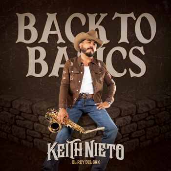 Keith Nieto - Back To Basics