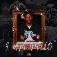 Nello - I Am Nello (Explicit)