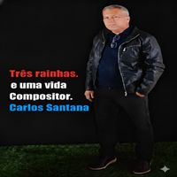 Carlos Santana - Três rainhas e uma vida