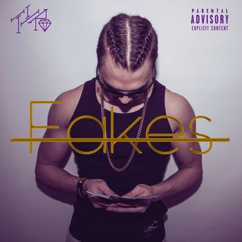 Tyro - Fakes (Explicit)