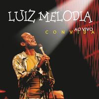 Luiz Melodia - Ao vivo convida (Deluxe)