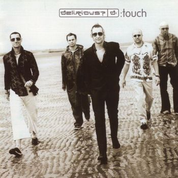 Delirious? - Touch