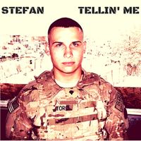 Stefan - Tellin' Me (Explicit)