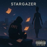 Stargazer - FMFL (Explicit)