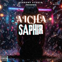 Saphir - Aicha (Explicit)