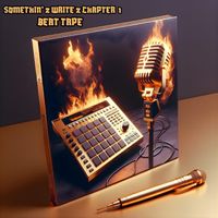 DJ Fatz - Somethin' 2 Write 2 Chapter 1