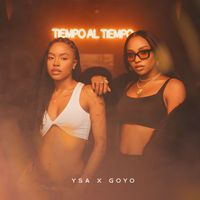 Ysa C - Tiempo Al Tiempo (feat. Goyo)
