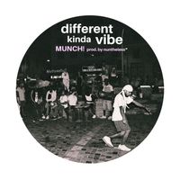 Munch - Different Kinda Vibe (Explicit)