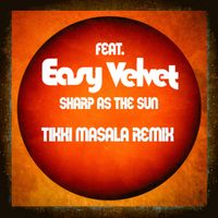 Tikki Masala - Sharp as the Sun