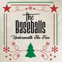 The Baseballs - Underneath the Tree