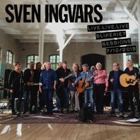 Sven-Ingvars - Sliperiet Sessions (Live)