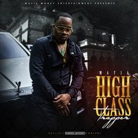 Mafia - High Class Trapper (Explicit)