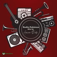 Anwar Rafi - Radio Pakistan Hits By Anwar Rafi