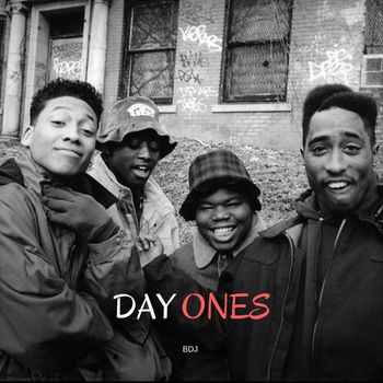 BDJ - Day Ones (Explicit)